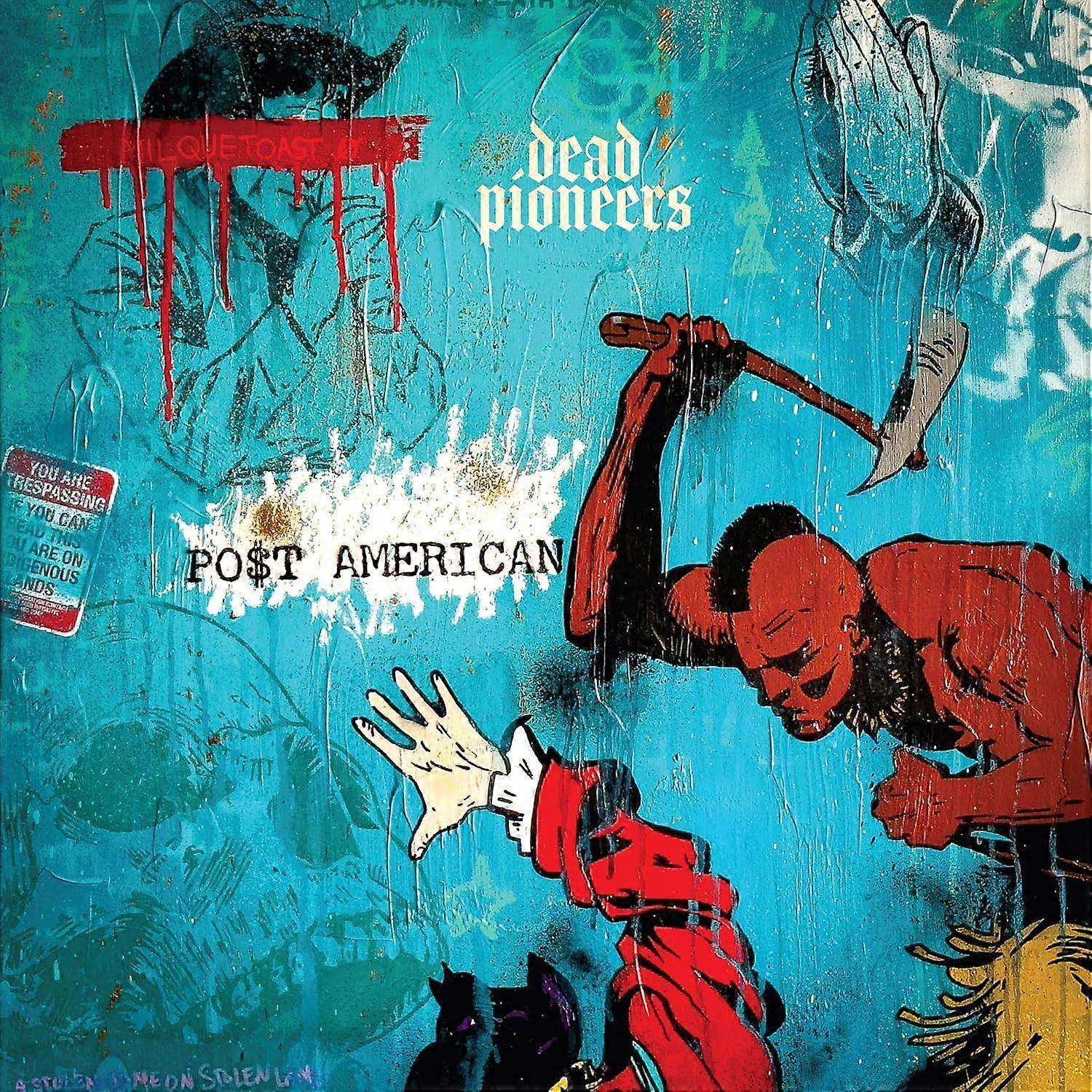 Dead Pioneers - Po$t American [CD]