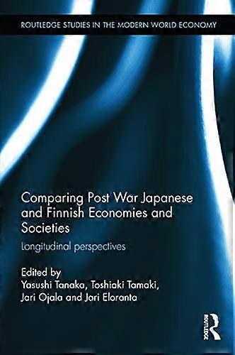 Comparing Post War Japanese and Finnish Economies and Societies: Longitudinal perspectives