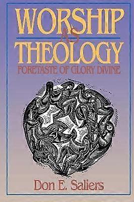 Worship as Theology