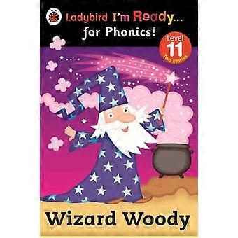 Guiden Woody: Ladybird jeg er klar til Phonics niveau 11