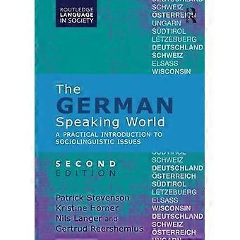 De Duitstalige wereld: een praktische inleiding tot sociolinguïstische kwesties (Routledge Language in Society)