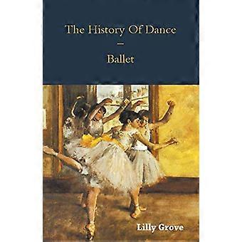 La Storia Della Danza - Balletto