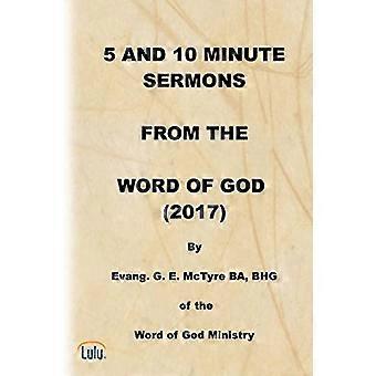 5 and 10 Minute Sermons from the Word of God (2017)
