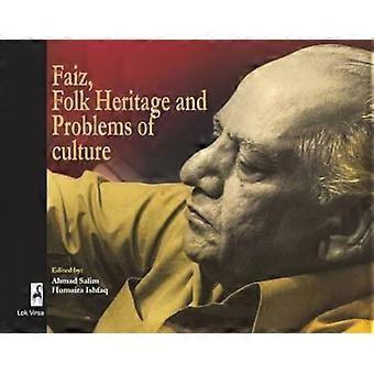 Fiaz, patrimoine populaire et problèmes de la culture