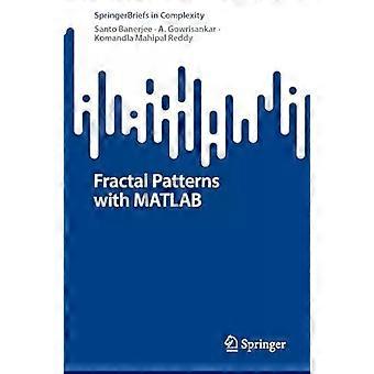 Fractal Patterns With Matlab - Santo Banerjee