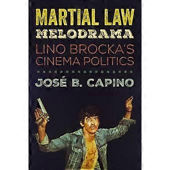 Martial Law Melodrama