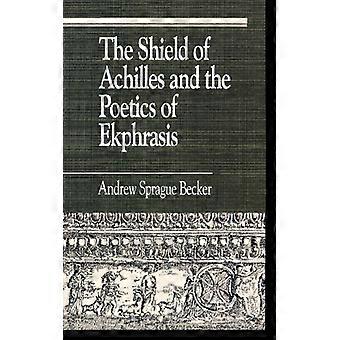 Shield Of Achilles And The Poetics Of Ekpharsis - Andrew Sprague Becker - Paperback - English Book - History
