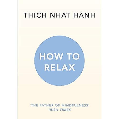 Hoe om te ontspannen