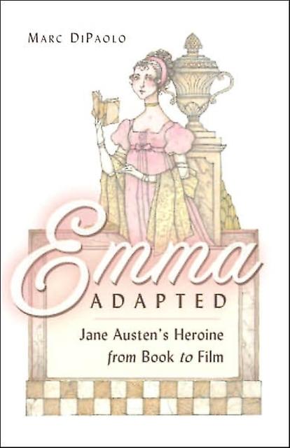 Emma Adapted by Marc DiPaolo Hardback Book