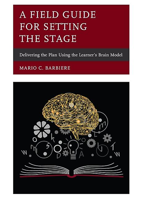 A Field Guide For Setting The Stage by Mario C. Barbiere Paperback Book