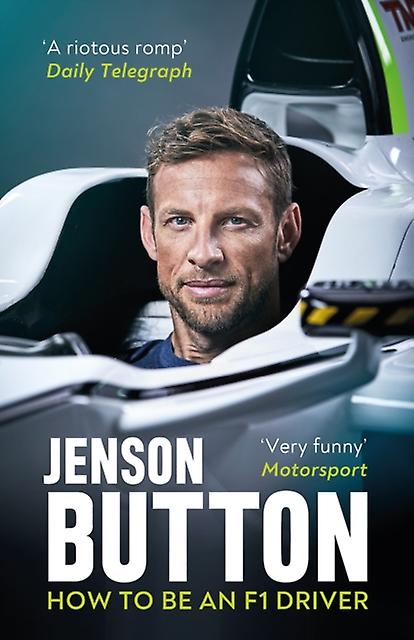 How To Be An F1 Driver by Jenson Button Paperback Book