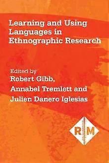 Learning And Using Languages In Ethnographic Research - Channel View Publications
