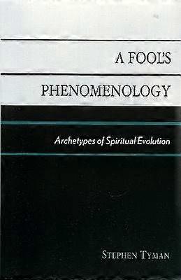A Fool's Phenomenology