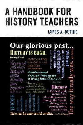 A Handbook for History Teachers
