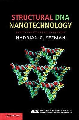 Structural DNA Nanotechnology