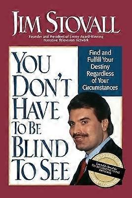 You Don't Have to Be Blind to See