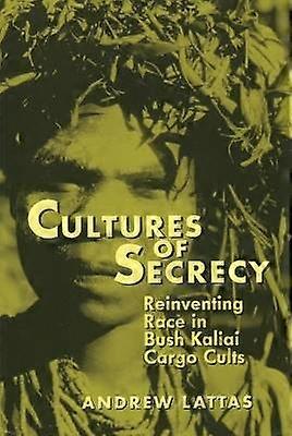 Cultures of Secrecy