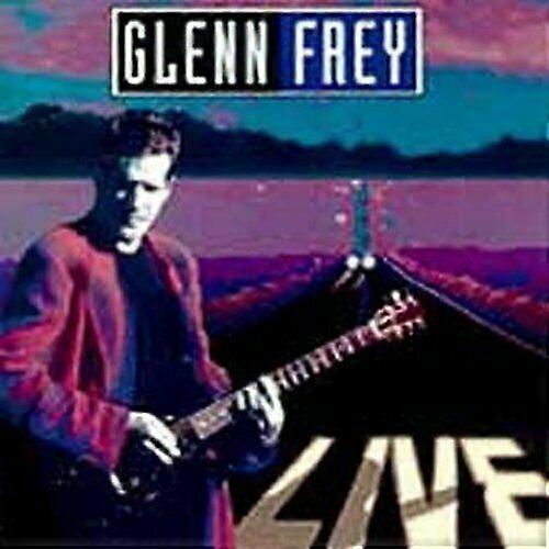 Glenn Frey Live [us Import] CD (2002)