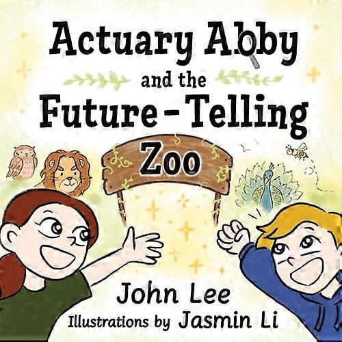 Actuary Abby and the Future-Telling Zoo