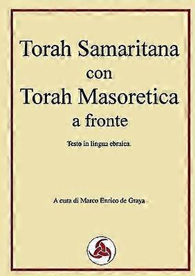 Torah Samaritana con Torah Masoretica a fronte