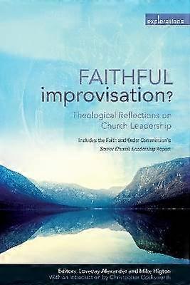 Faithful Improvisation?
