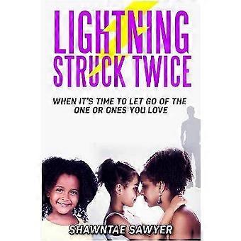 Lightning Struck Twice