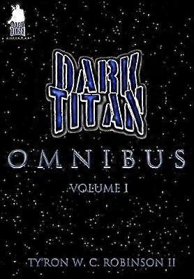 The Dark Titan Omnibus