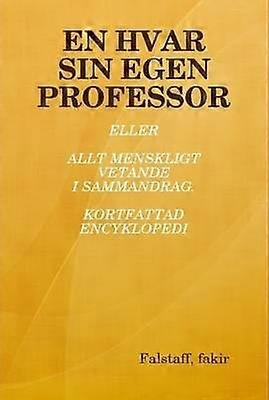 EN Hvar Sin Egen Professor