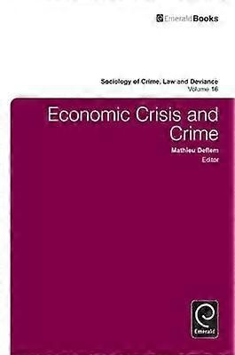 Economic Crisis and Crime