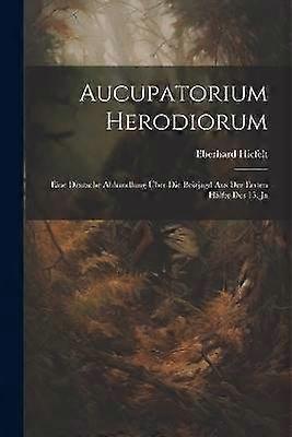 Aucupatorium Herodiorum