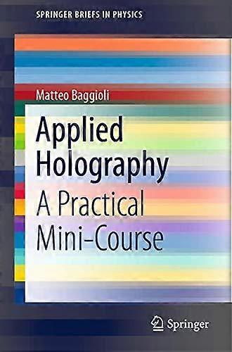 Applied Holography by Matteo Baggioli Paperback