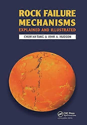 Rock Failure Mechanisms: Illustrated and Explained