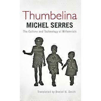 Polegarzinha: A Cultura e a Tecnologia dos Millennials - Michel Serres