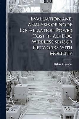 Evaluation and Analysis of Node Localization Power Cost in AdDoc Wireless Sensor Networks with Mobility