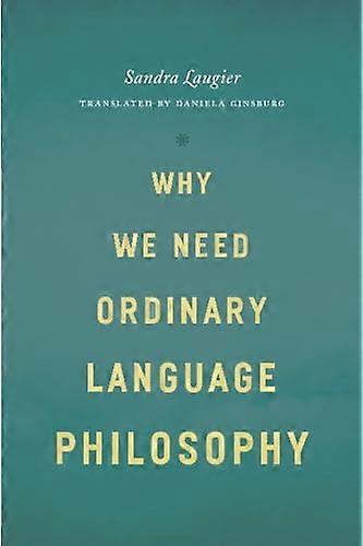 Why We Need Ordinary Language Philosophy