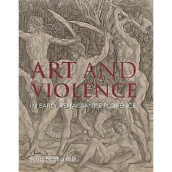 Kunst og vold i Tidlig renessanse Firenze