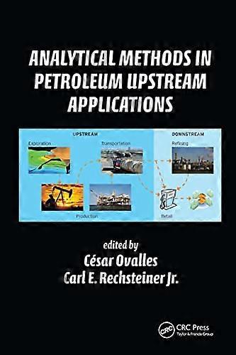 Analytical Methods in Petroleum Upstream Applications
