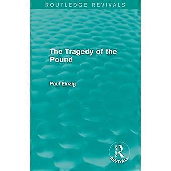 Die Tragödie des Pfunds (Routledge Revivals)