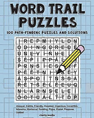 Word Trail Puzzles: 100 path-finding puzzles featuring solutions