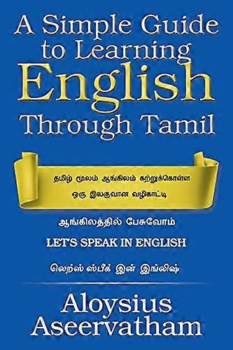 A Simple Guide to Learning English Through Tamil