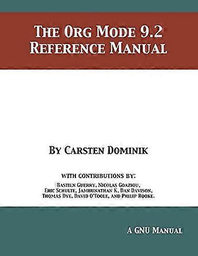 The Org Mode 9.2 Reference Manual