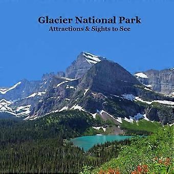 Glacier National Park attraksjoner og severdigheter for barn Bok: Flott bok for barn om Glacier National Park