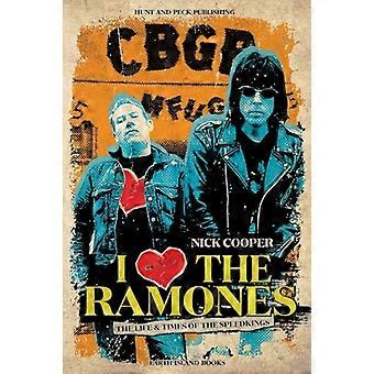I Heartbreak The Ramones: Das Leben und die Zeiten der SpeedKings