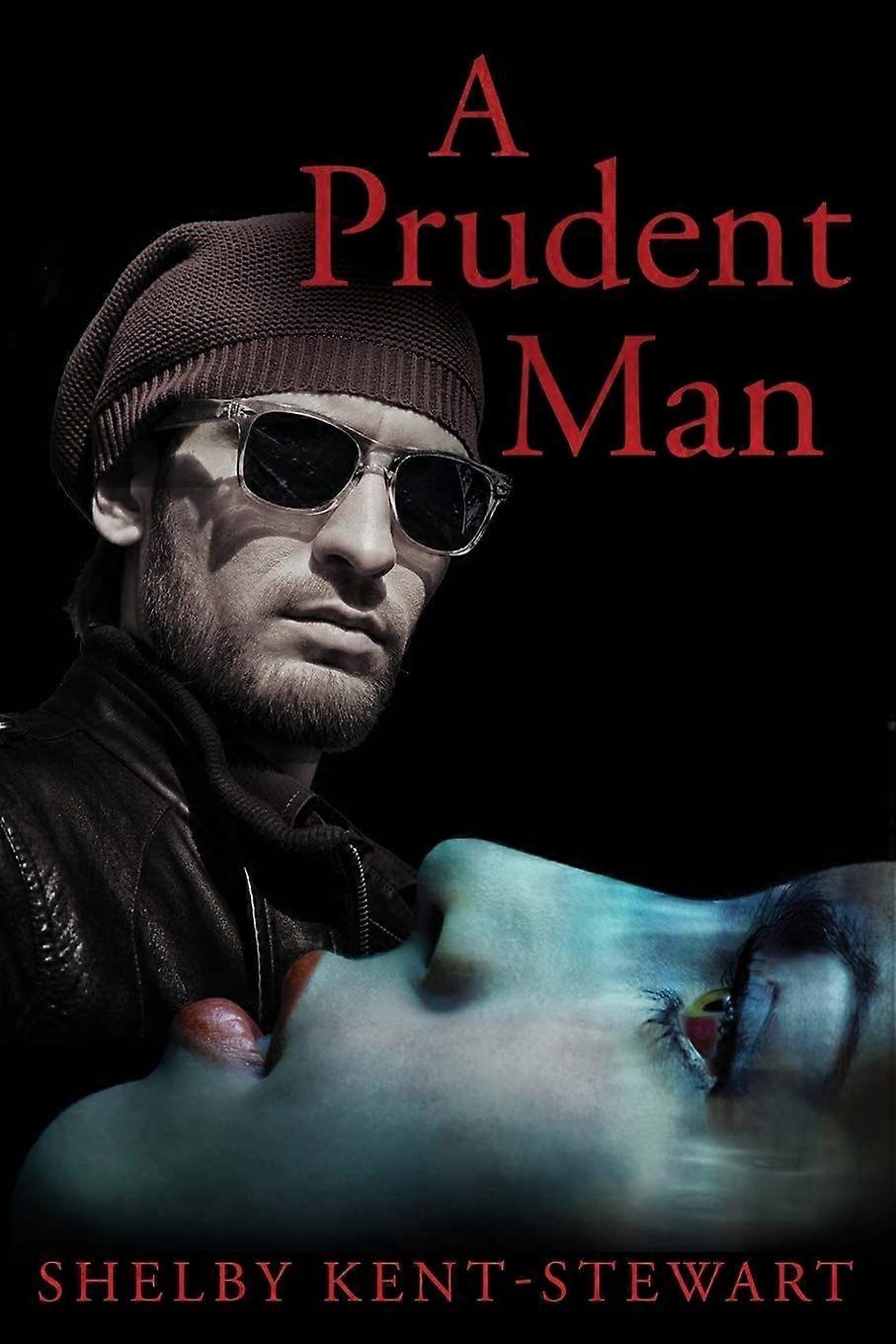 A prudent man