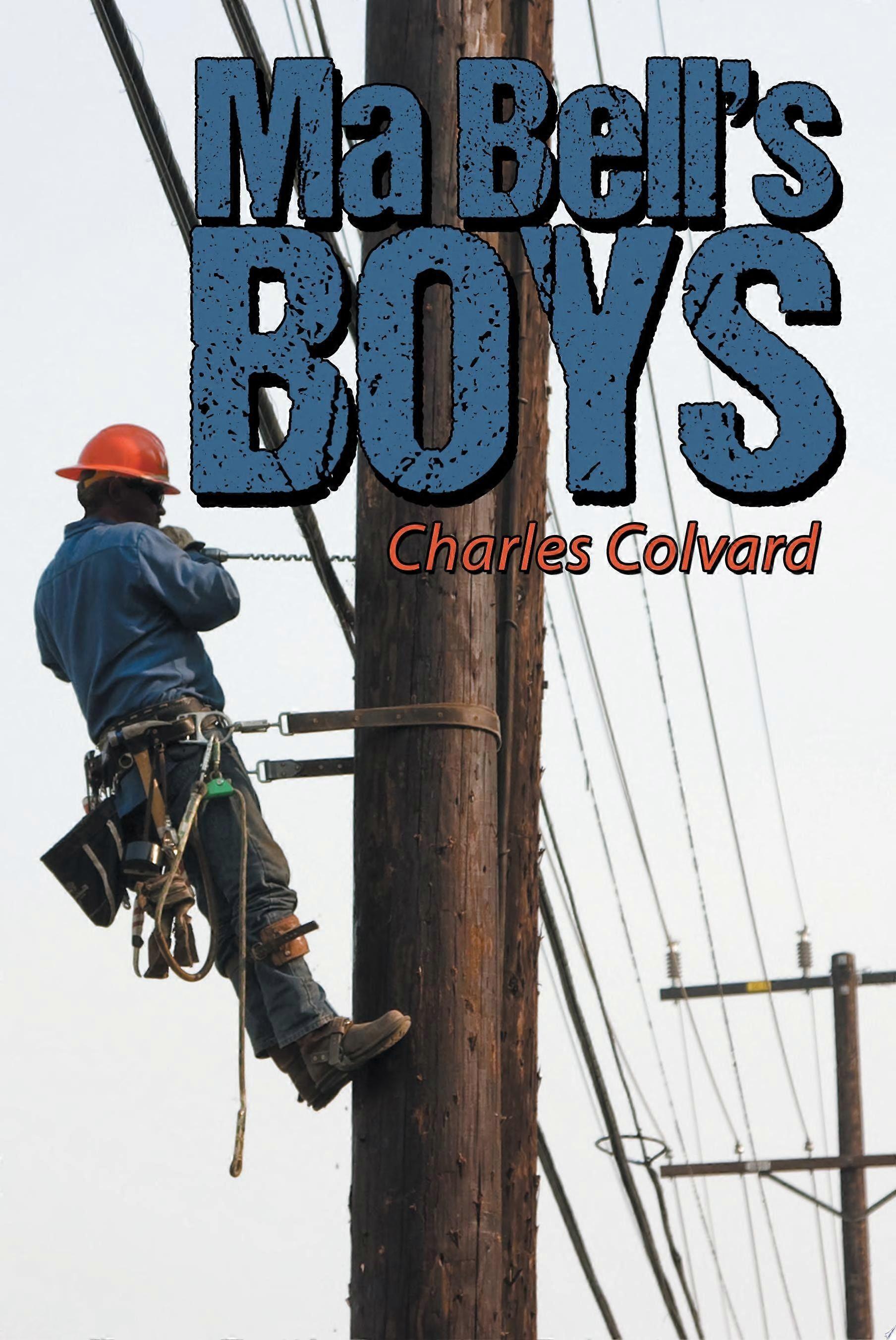 Ma bell's boys