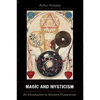 Magic And Mysticism An Introduction To Western Esoteric Traditions - Arthur Versluis - Paperback - en Book