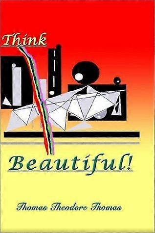 Think beautiful