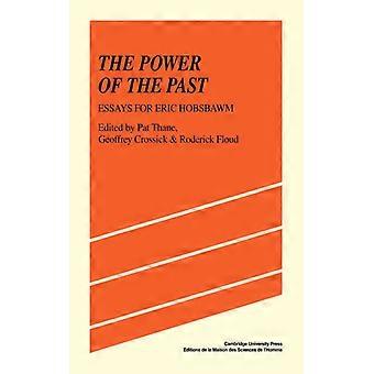 O Poder do Passado: Ensaios sobre Eric Hobsbawm - Pat Thane - Brochura - Livro em Inglês - História
