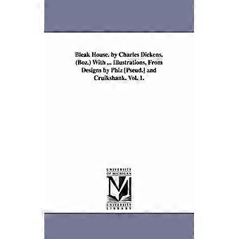 Bleak House. By Charles Dickens. Boz. With. Illustrations From Designs By P - Charles Dickens - Paperback - English Book - History