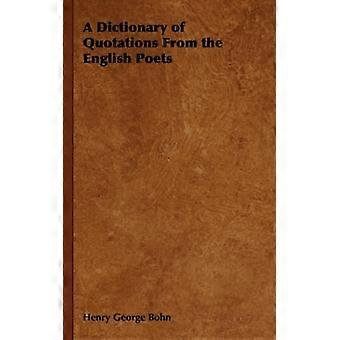 A Dictionary Of Quotations From The English Poets - Henry George Bohn - Hardcover - English Book - History